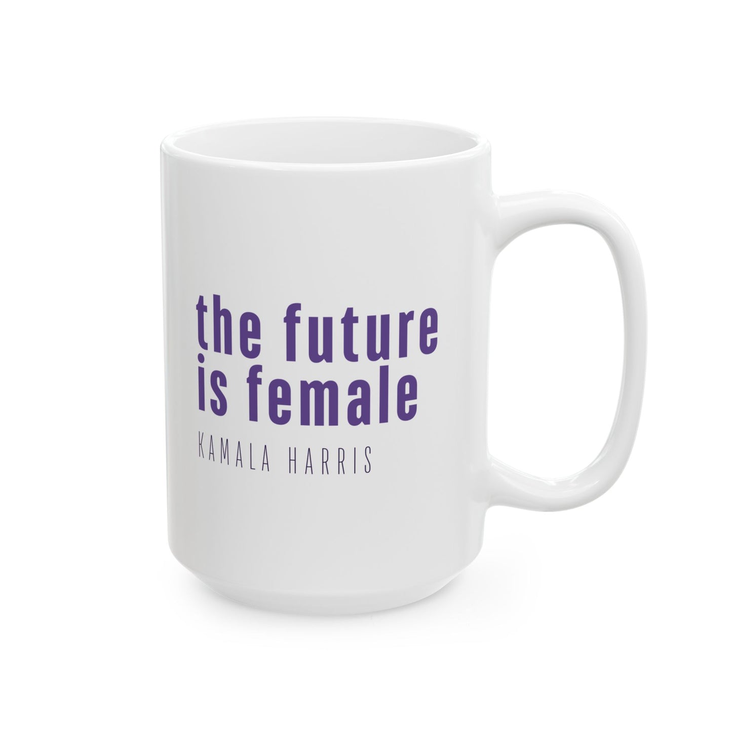 Future is Female Mug, (11oz, 15oz)