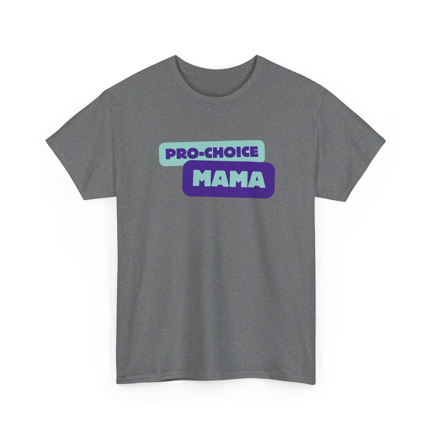 Pro-Choice Mama Purple Unisex Tee