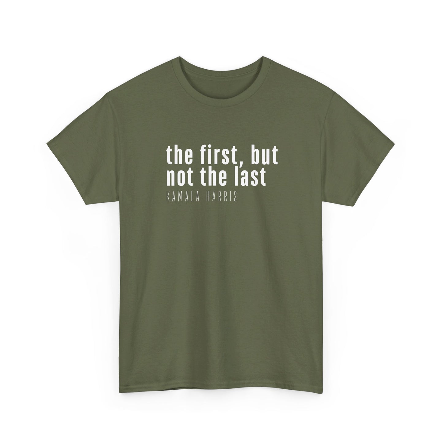 First Not Last Unisex Cotton Tee