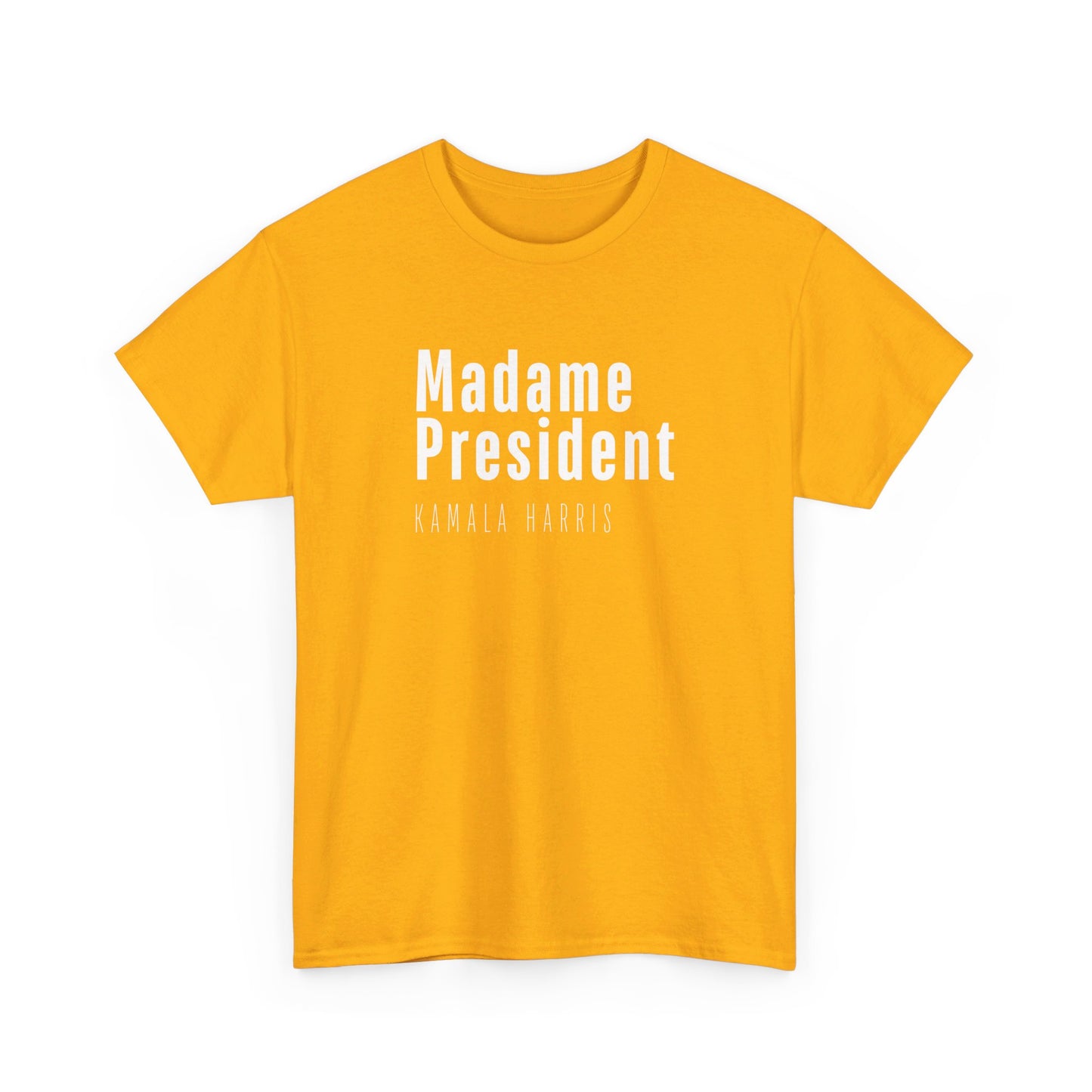 Madame President Heavy Tee